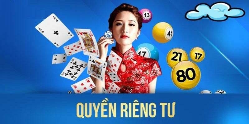 quy định cụ thể về quyền riêng tư king88